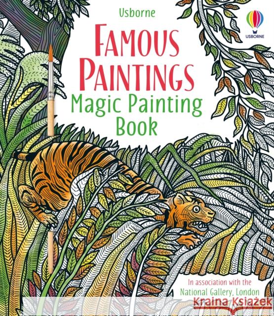 Famous Paintings Magic Painting Book ROSIE DICKENS 9781474986243 Usborne Publishing Ltd - książka