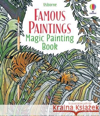 Famous Paintings Magic Painting Book Rosie Dickins Ian McNee 9781805070252 Usborne Books - książka