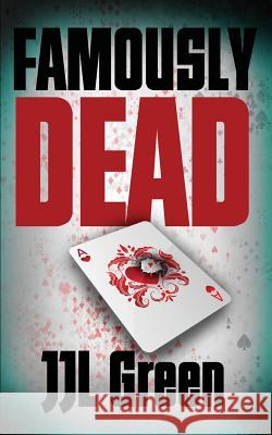 Famously Dead Jjl Green Katharine Smith Catherine Clarke 9781913166007 Heddon Publishing - książka