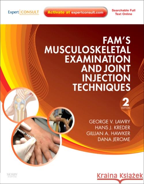 Fam's Musculoskeletal Examination and Joint Injection Techniques Lawry, George V. 9780323065047 Mosby - książka