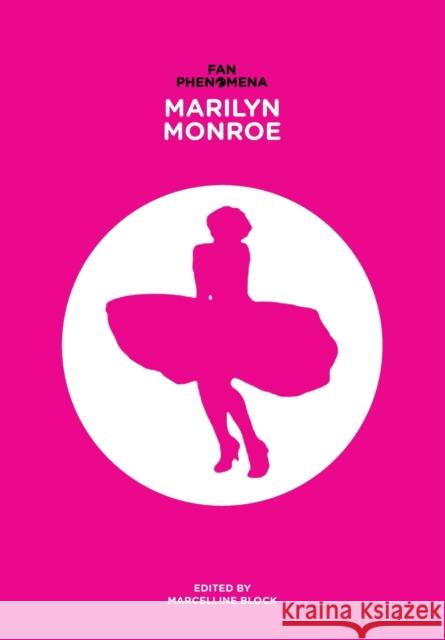 Fan Phenomena: Marilyn Monroe Marcelline Block 9781783202010 Intellect (UK) - książka