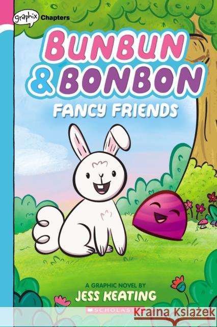 Fancy Friends: A Graphix Chapters Book (Bunbun & Bonbon #1): Volume 1 Keating, Jess 9781338646825 Graphix - książka
