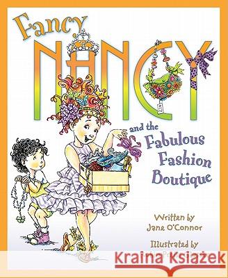 Fancy Nancy and the Fabulous Fashion Boutique Jane O'Connor Robin Preiss Glasser 9780061235924 HarperCollins - książka