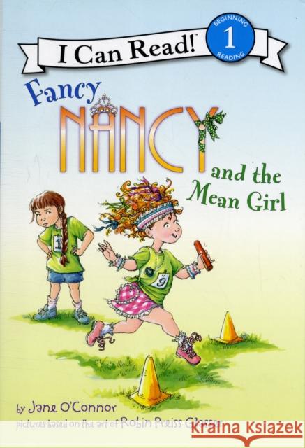 Fancy Nancy and the Mean Girl Jane O'Connor Robin Preiss Glasser 9780062001788 HarperCollins - książka