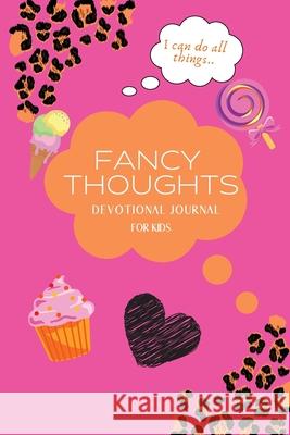 Fancy Thoughts Devotional Journal Latrice R. Brookins 9781088018194 Fancy Thoughts - książka