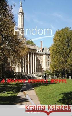 Fandom: A Maxine Kordell Novel Rosen, Larry M. 9781716945724 Lulu.com - książka