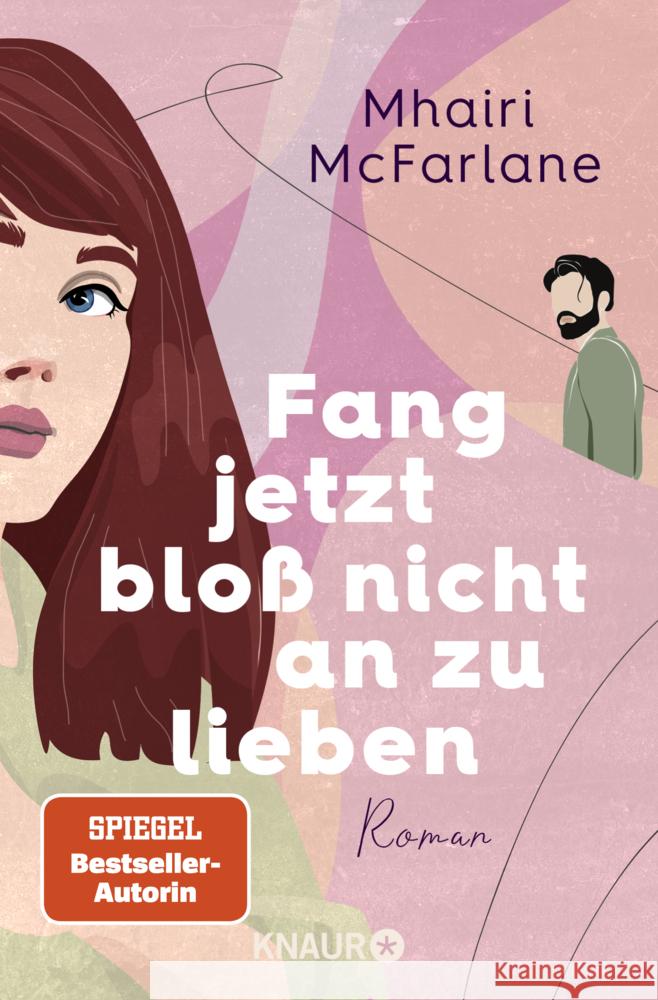 Fang jetzt bloß nicht an zu lieben McFarlane, Mhairi 9783426529348 Knaur Taschenbuch - książka