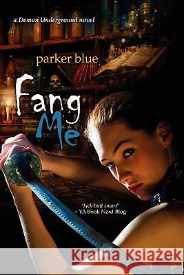 Fang Me Parker Blue 9781611940121 Bell Bridge Books - książka