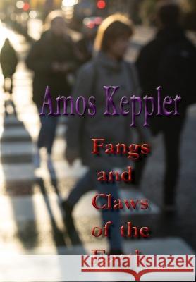 Fangs and Claws of the Earth Amos Keppler 9788291693378 Midnight Fire Media - książka