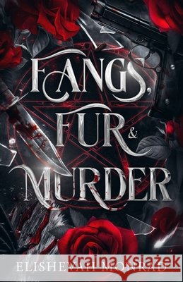 Fangs, Fur & Murder Elishevah Monrad 9781923728059 Curse Breaker Publishing - książka