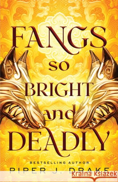 Fangs So Bright & Deadly Piper J. Drake 9781464225864 Sourcebooks, Inc - książka