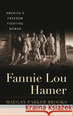 Fannie Lou Hamer Maegan Parker Brooks 9798881803902 Rowman & Littlefield Publishers - książka