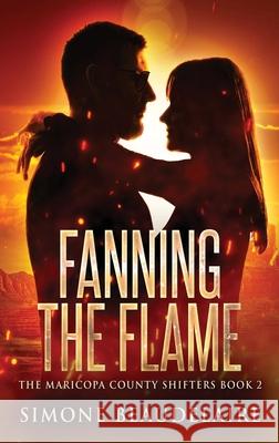 Fanning The Flame Simone Beaudelaire 9784824159069 Next Chapter - książka