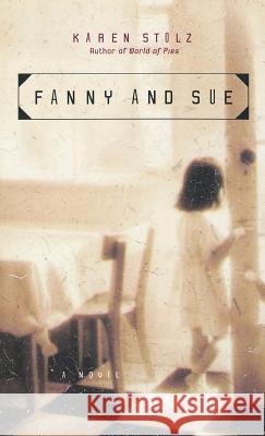 Fanny and Sue Karen Stolz 9780786867011 Hyperion Books - książka