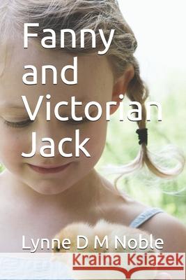 Fanny And Victorian Jack Lynne D. M. Noble 9781912505135 Shieldcrest Publishing - książka