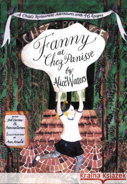 Fanny At Chez Panisse Alice Waters 9780060928681 Morrow Cookbooks - książka
