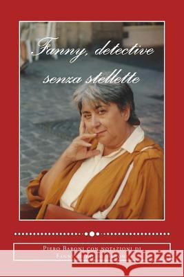 Fanny, detective senza stellette Ionita, Georgiana 9781503023833 Createspace - książka