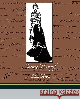 Fanny Herself Edna Ferber 9781438517827 Book Jungle - książka