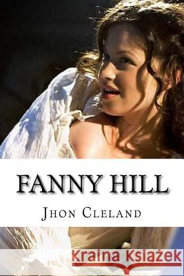 Fanny Hill: Memoirs of a Woman of Pleasure Jhon Cleland Edibooks 9781534829404 Createspace Independent Publishing Platform - książka