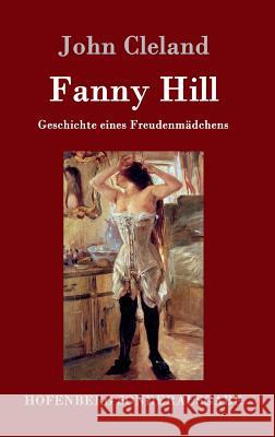 Fanny Hill oder Geschichte eines Freudenmädchens John Cleland   9783843051415 Hofenberg - książka