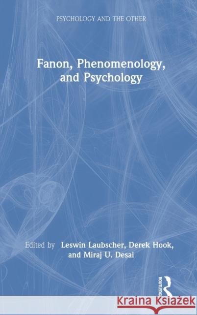 Fanon, Phenomenology, and Psychology Laubscher, Leswin 9780367478766 Routledge - książka