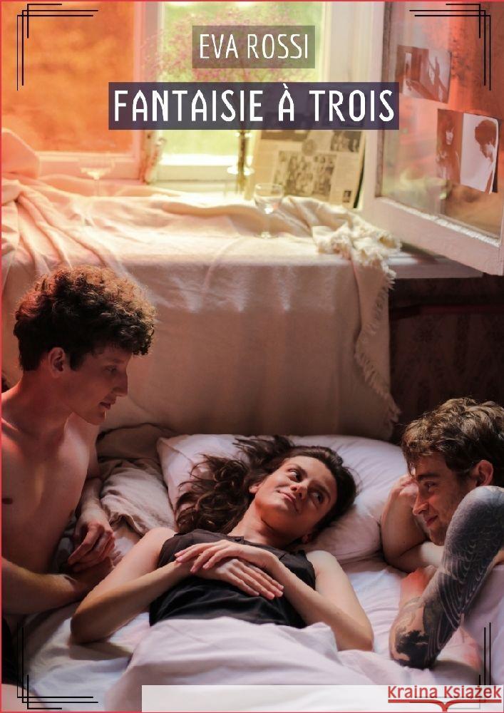 Fantaisie à Trois Rossi, Eva 9783384161475 Eva Rossi - książka