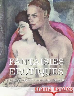 Fantaisies Erotiques Hans-Jürgen Döpp 9781639196623 Parkstone Press USA, Limited - książka