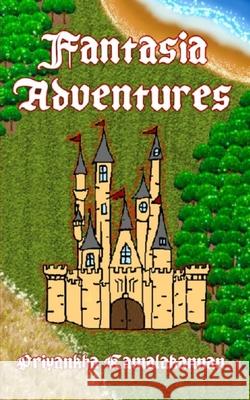 Fantasia Adventures Priyankha Kamalakannan 9798760323095 Independently Published - książka
