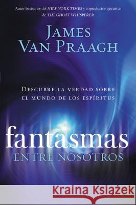 Fantasmas Entre Nosotros James Va 9780061661266 Rayo - książka