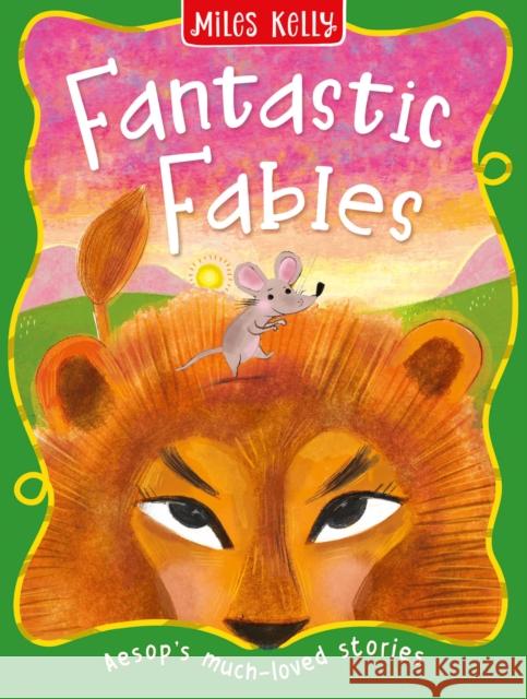 Fantastic Fables Miles Kelly 9781835151518 Miles Kelly Publishing Ltd - książka