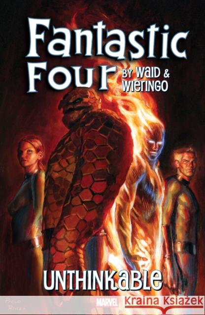 Fantastic Four by Waid & Wieringo: Unthinkable Mark Waid 9781302962944 Marvel Universe - książka