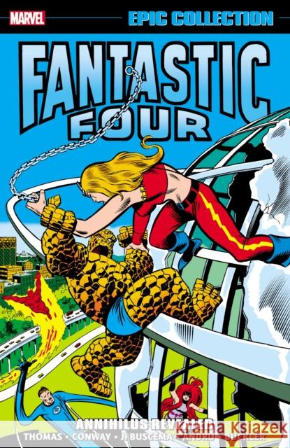 Fantastic Four Epic Collection: Annihilus Revealed Roy Thomas Gerry Conway John Buscema 9781302933593 Marvel Comics - książka