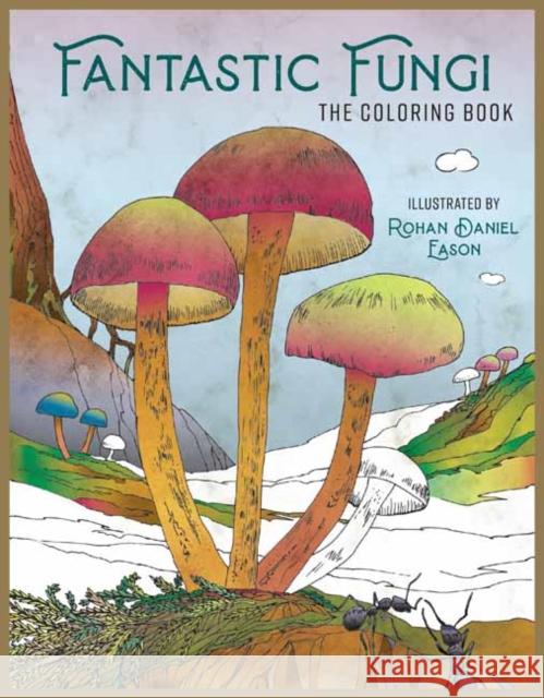 Fantastic Fungi: The Coloring Book Insight Editions 9781647222406 Insight Editions - książka