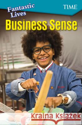 Fantastic Lives: Business Sense Prather, Michelle 9781425850043 Teacher Created Materials - książka