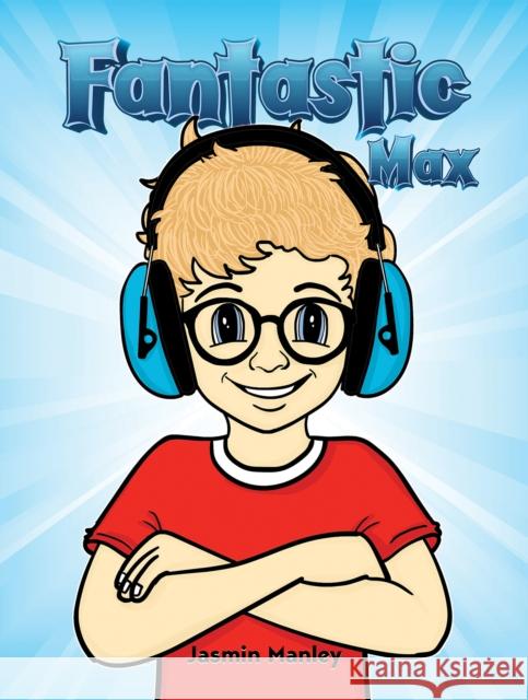 Fantastic Max Jasmin Manley 9781035857104 Austin Macauley - książka