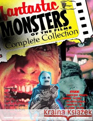 Fantastic Monsters of the Films Complete Collection Bob Burns, Paul Blaisdell, David Blanchard 9781939977991 Vintage - książka