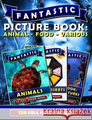 Fantastic Picture Book: Animal - Food - Various: Picture Book Gift for Adults & Seniors as well as Patients with Alzheimer's or Dementia. Deme Rodrick Madison 9781086277562 Independently Published - książka