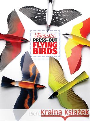 Fantastic Press-Out Flying Birds Richard Merrill 9780486808444 Dover Publications - książka