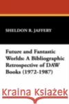 Fantastic Worlds: Myths, Tales, and Stories Rabkin, Eric S. 9780195025415 Oxford University Press