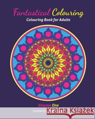 Fantastical Colouring: Colouring Book for Adults Imran Mughal 9781659195842 Independently Published - książka