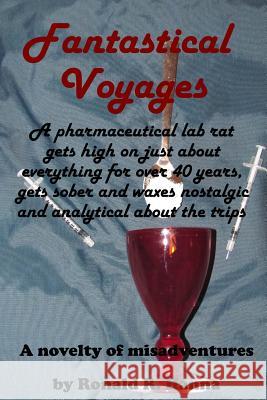 Fantastical Voyages Ronald R. Hanna 9781496125903 Createspace - książka