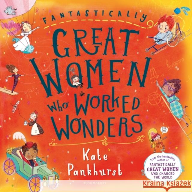 Fantastically Great Women Who Worked Wonders Pankhurst, Kate 9781408899274 Bloomsbury Publishing PLC - książka
