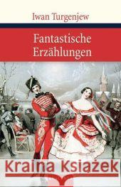 Fantastische Erzählungen Turgenjew, Iwan S. Eliasberg, Alexander  9783866475007 Anaconda - książka