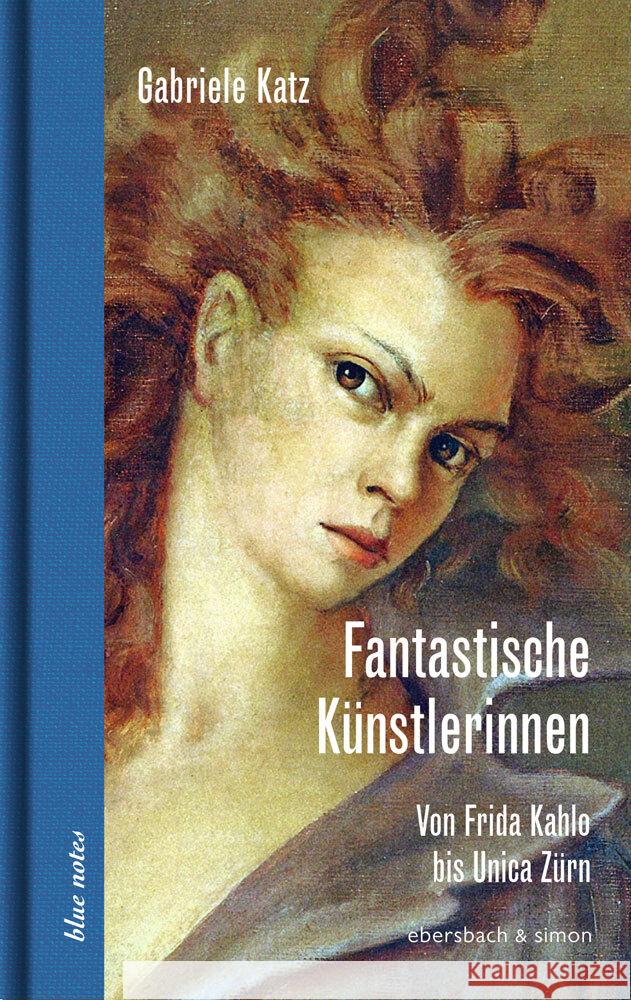 Fantastische Künstlerinnen Katz, Gabriele 9783869152691 Ebersbach & Simon - książka