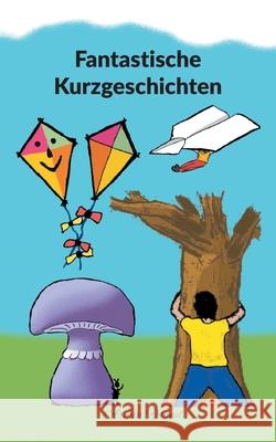Fantastische Kurzgeschichten Armin Roland 9783695132768 Bod - Books on Demand - książka