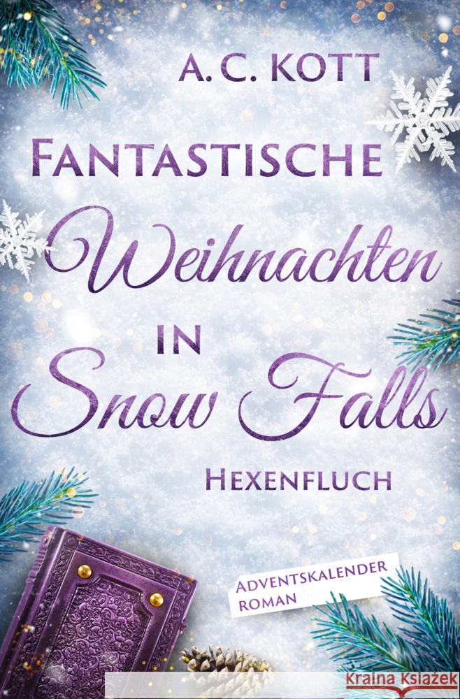 Fantastische Weihnachten in Snow Falls Kott, A. C. 9783689370374 Edition Grace O`Malley - książka