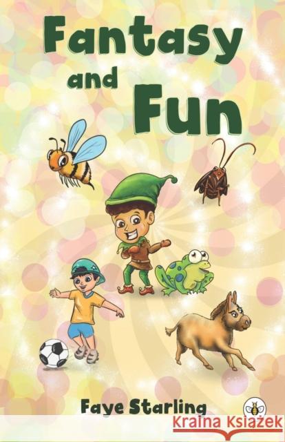 Fantasy and Fun Faye Starling 9781839340291 Olympia Publishers - książka
