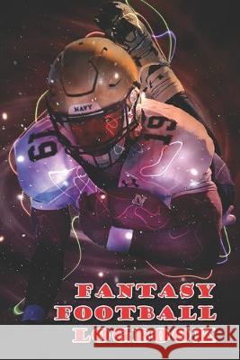 Fantasy Football Logbook: Your Fantasy Football Championship at a glance Journal Fantas 9781692200961 Independently Published - książka