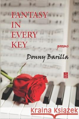 Fantasy in Every Key: Poems Donny Barilla 9781952570544 Adelaide Books - książka