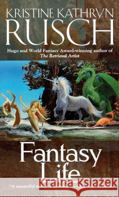 Fantasy Life Kristine Kathryn Rusch 9781451605990 Pocket Books - książka